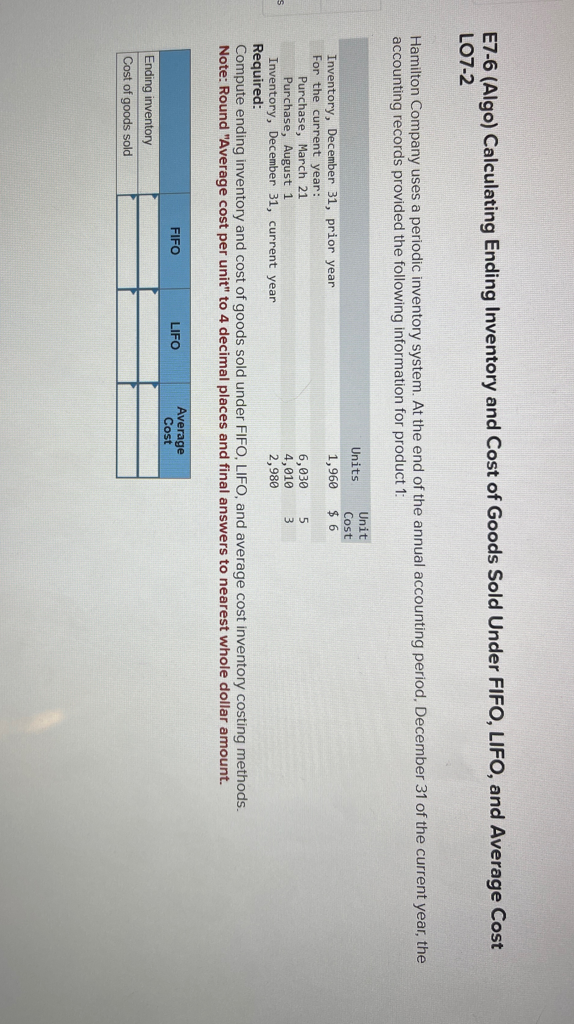 LIFO, and Average Cost L07-2 Hamilton Company uses a periodic inventory system.