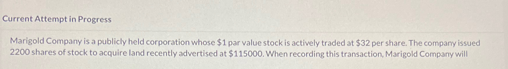 whose $1 par value stock is actively traded at $32 per share.