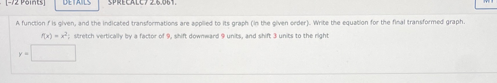 applied to its graph (in the given order). Write the equation for
