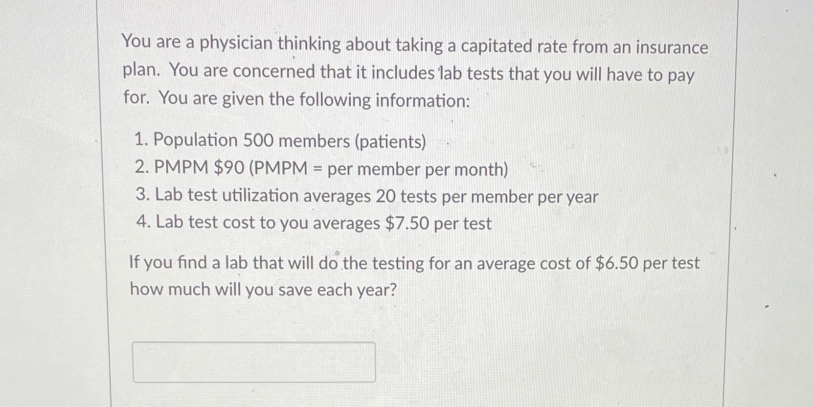 You are a physician thinking about taking a capitated rate from