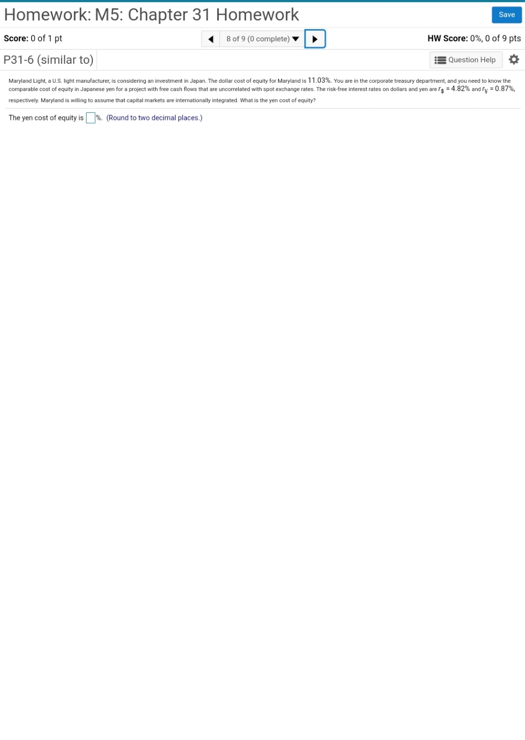  Answer Question Homework: M5: Chapter 31 Homework Save Score: 0 of