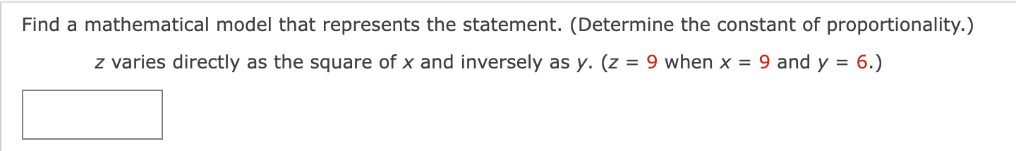 for the verbal statement. (Use k for the constant of proportionality.) The