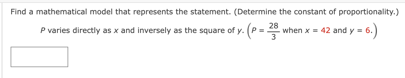 the statement. (Let k be the constant of proportionality.) S If y