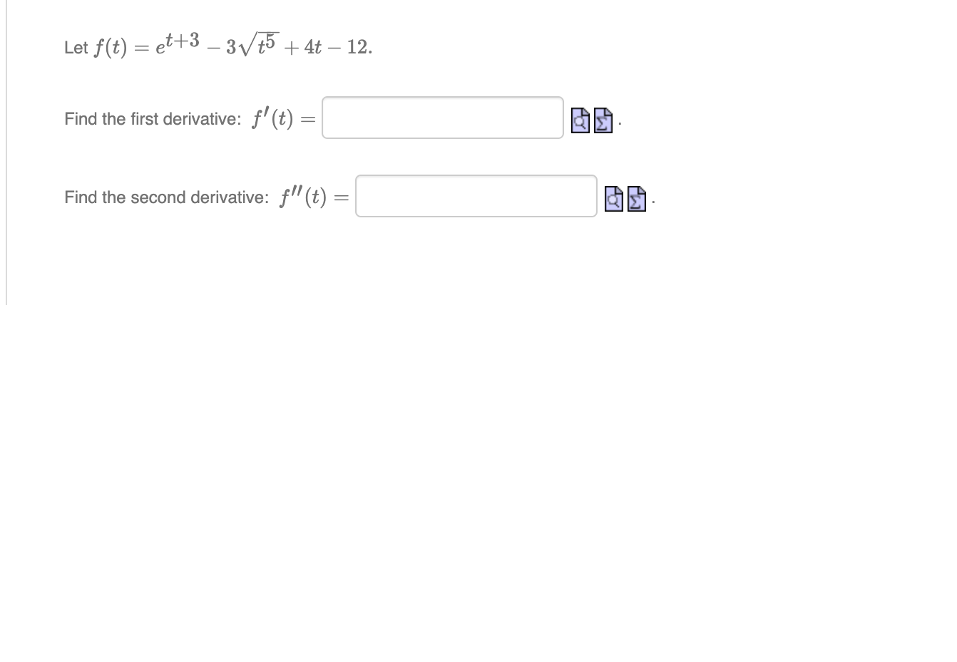 _ et+3 _ 3 V/ F + 4t Let f(t) - 12.
