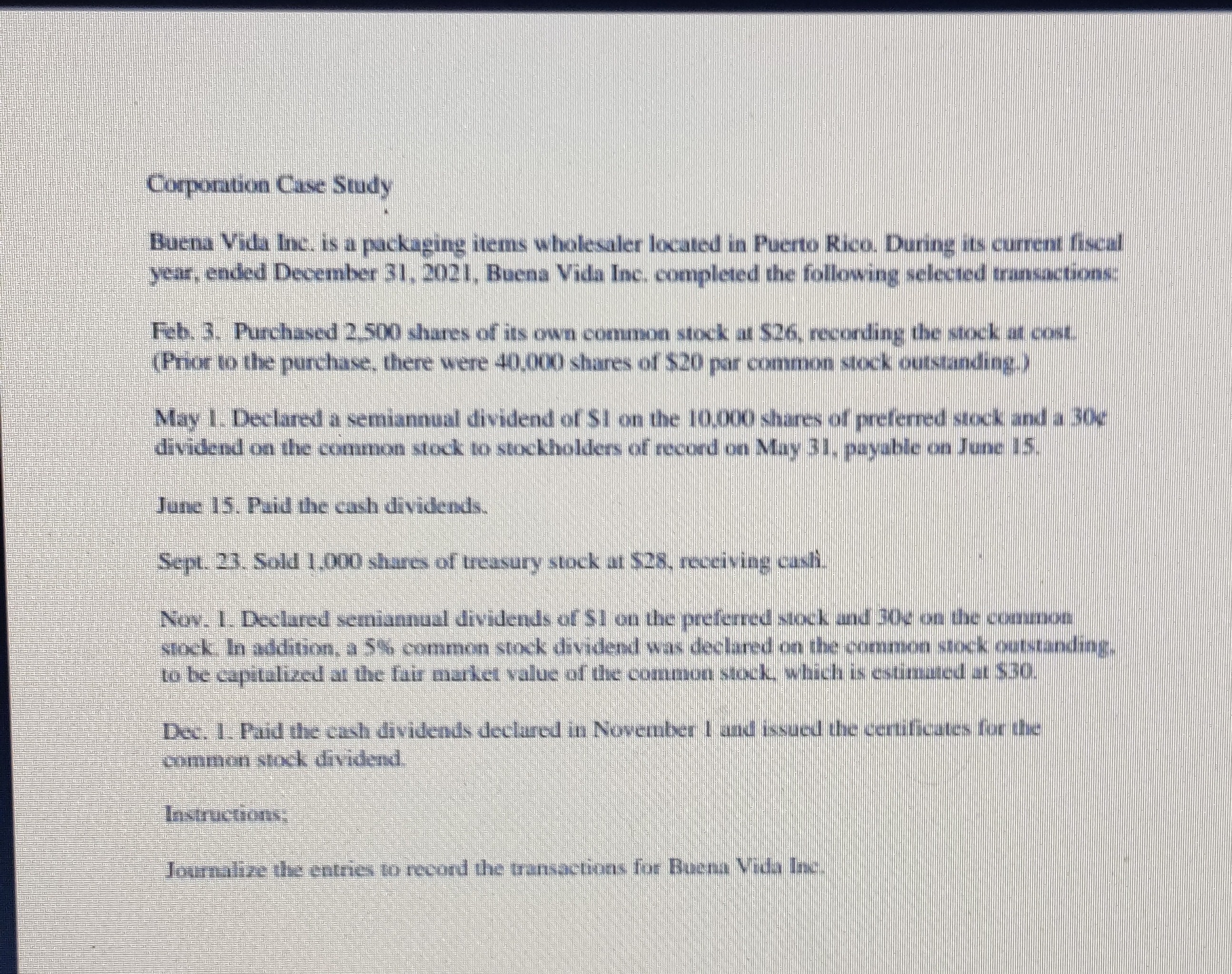 Corponation Case Study Buena Vida Inc. is a packaging items wholesaler