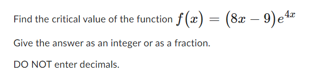  Find the critical value cut the function f(;12) = (8:13 {3)194m