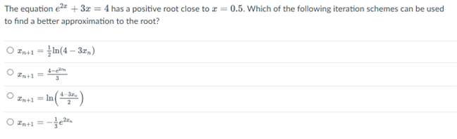 close to z = 0.5. Which of the following Iteration schemes can