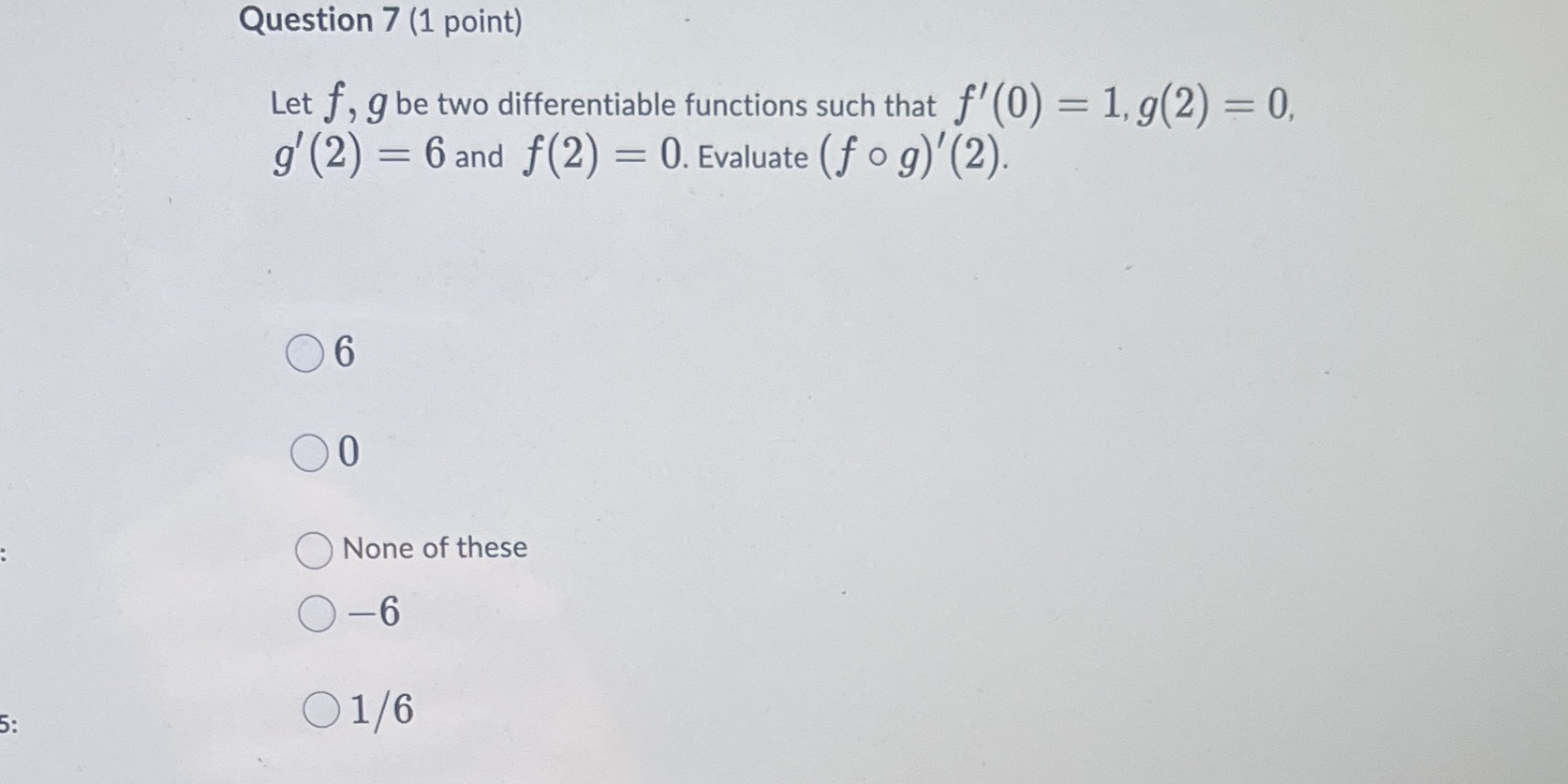 that f/ (O) g' (2) 6 and f (2) O. Evaluate (f