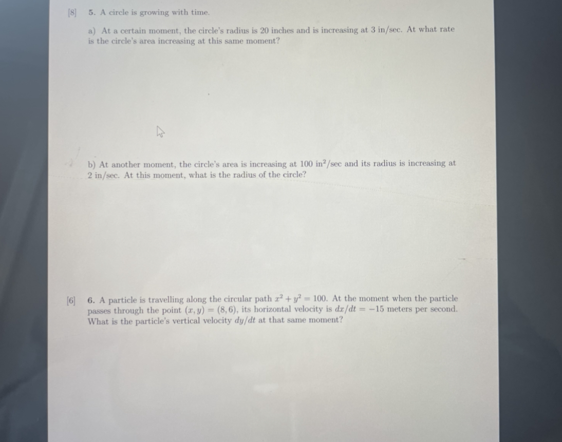  [8] 5. A circle is growing with time. a) At a