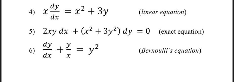 4) 5) 6) dx = x2 + 3y (linear equation) 2xy dx