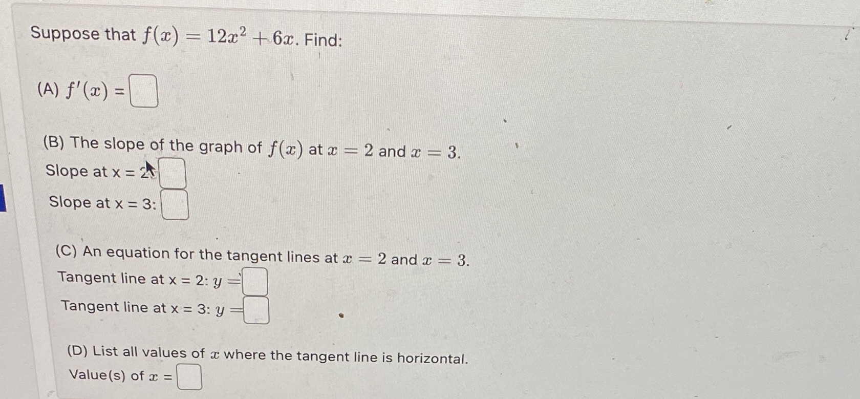 = (B) The slope of the graph of f(x ) at x
