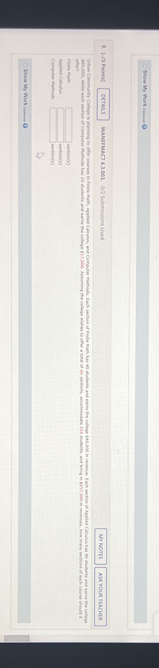 0/2 Submissions Used MY NOTES ASK YOUR TEACHER Urban Community College is