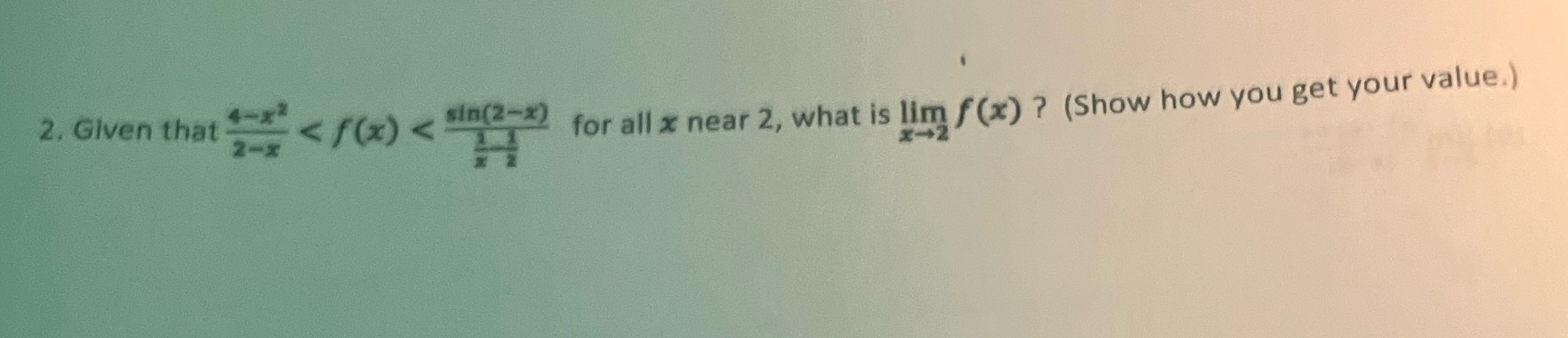 4x2 2, Given that for alj x near 2, what is 11m