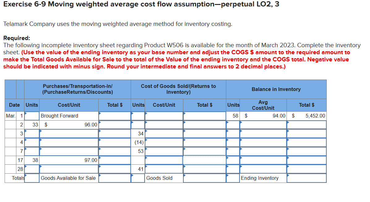  Exercise 6-9 Moving weighted average cost flow assumption-perpetual LO2,3 Telamark Company