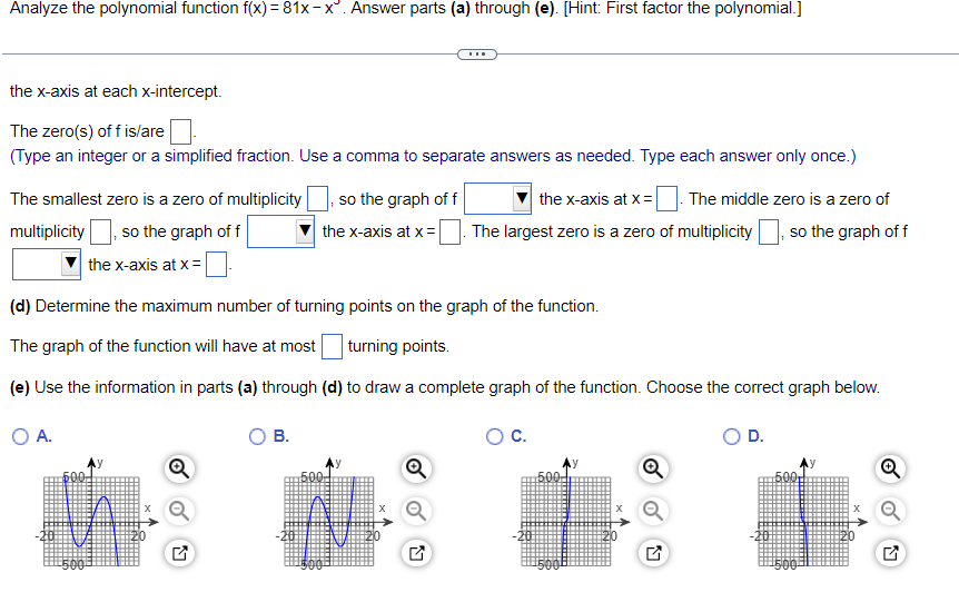 the polynomial function f(x) = 81x - x" . Answer parts (a)