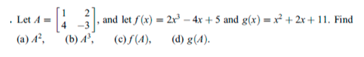 2 , and let f (x) 2.v3 4.r 5 and g(x) +