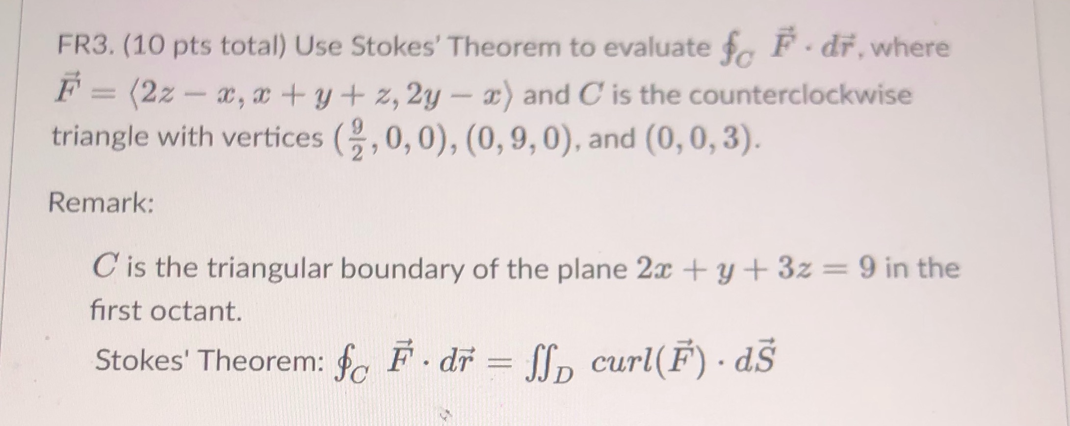 . dr, where F = (2z - x, x+y+ z,2y - x)