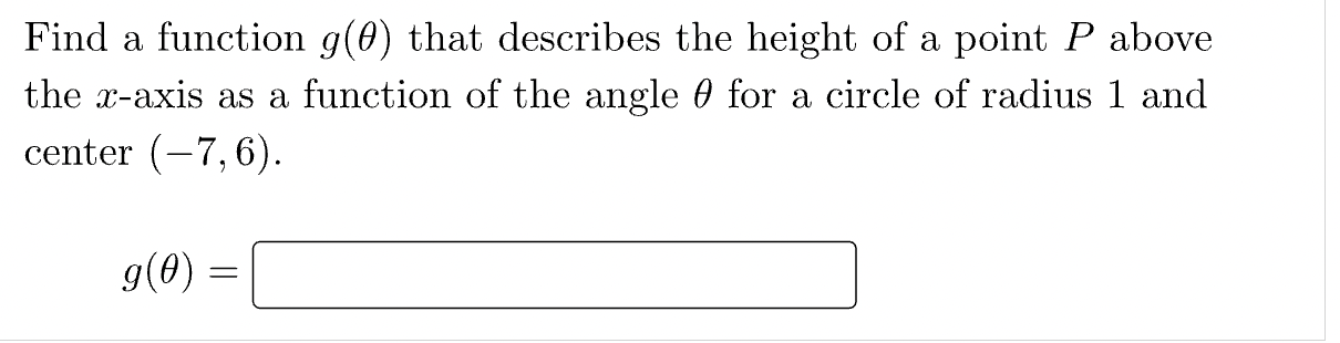  Find a function 9(6) that describes the height of a point