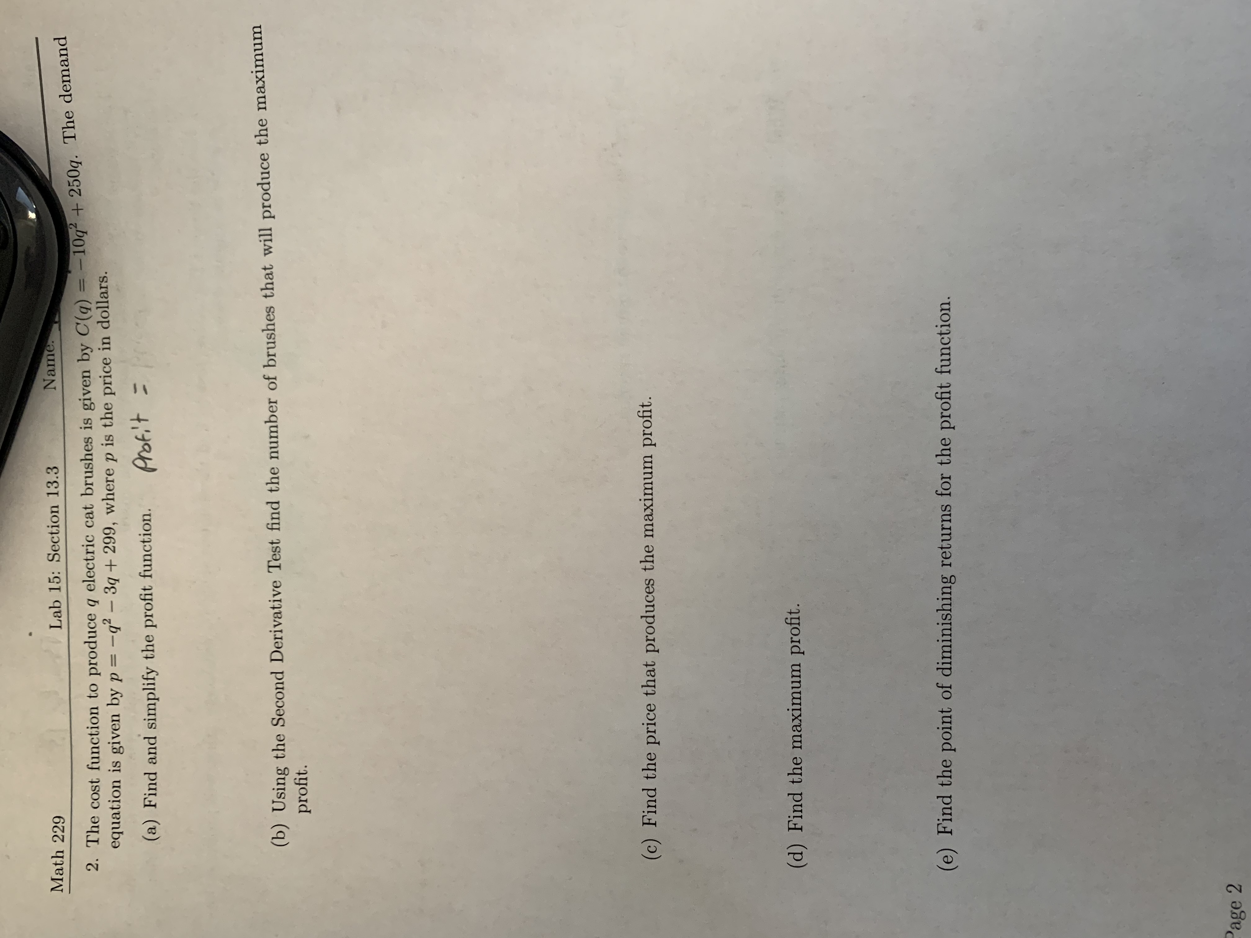 + 250q. The demand equation is given by p = -q2 -