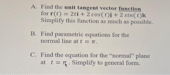 + 2 cos(t)j + 2 sin(t)k Simplify this function as much as