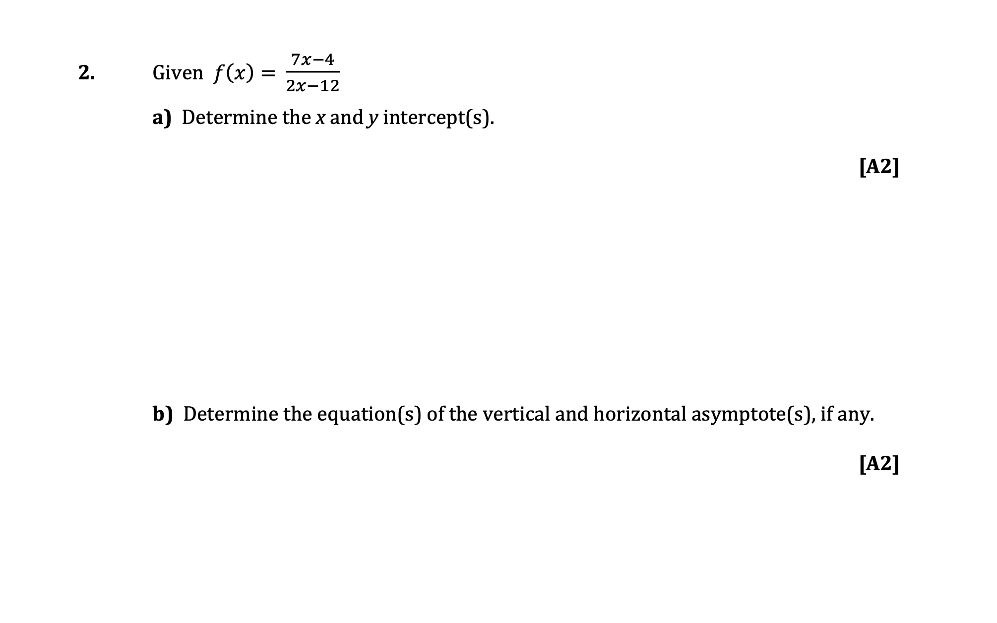y intercept[s). [A2] b) Determine the equation[s) of the vertical and horizontal