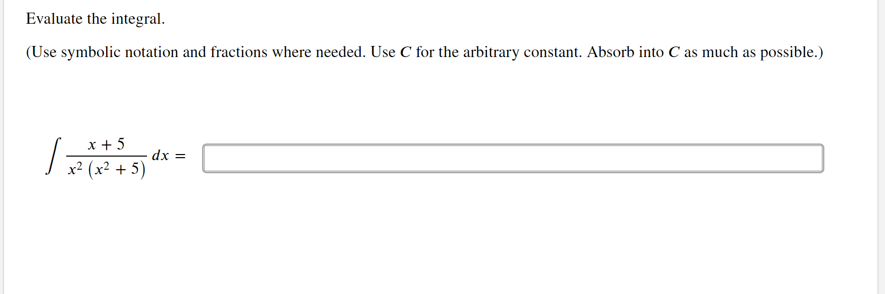 C for the arbitrary constant. Absorb into C as much as possible.)