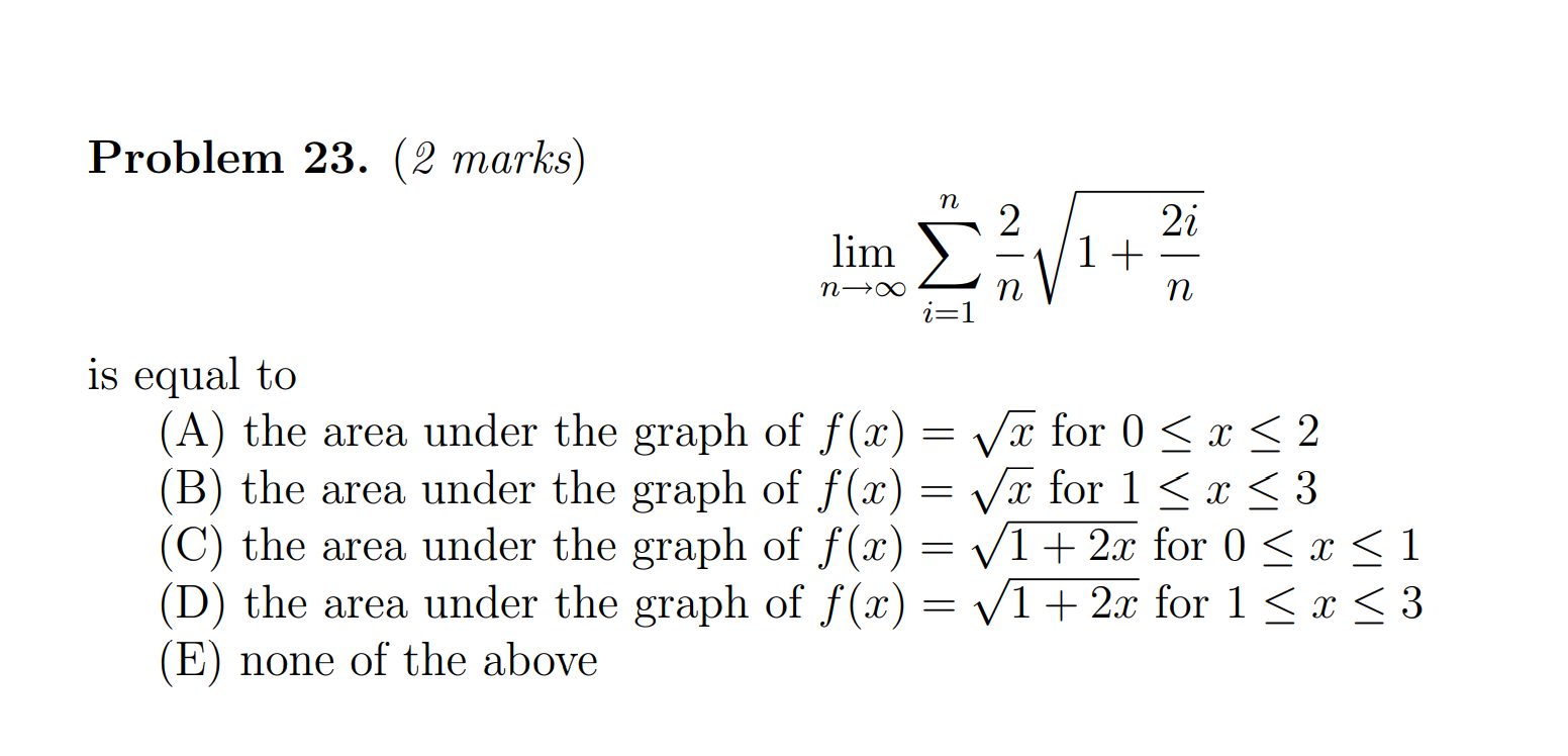 Til{ISO i=1 n + n is equal to (A) the area under