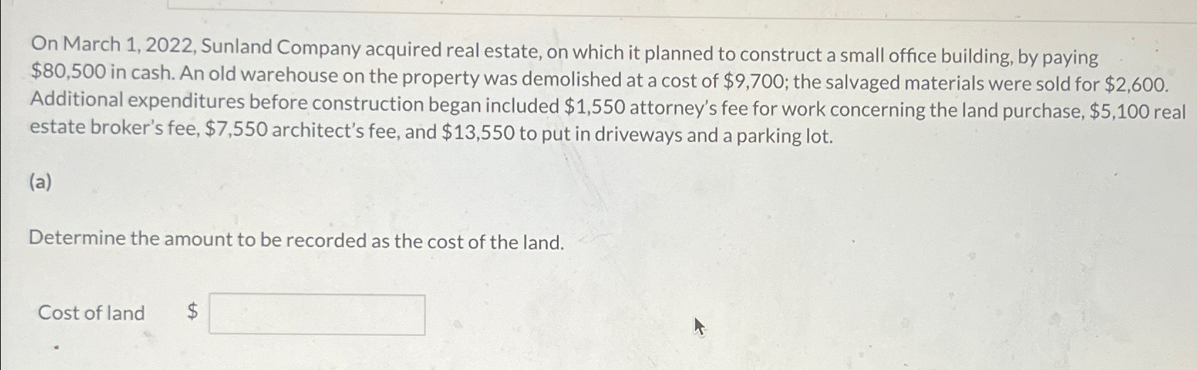 planned to construct a small office building, by paying $80,500 in cash.