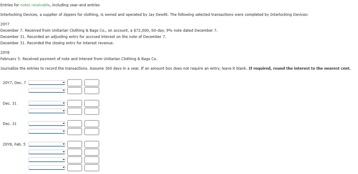 Entries for notes receivable, including year-end entries Interlocking Devices, a supplier