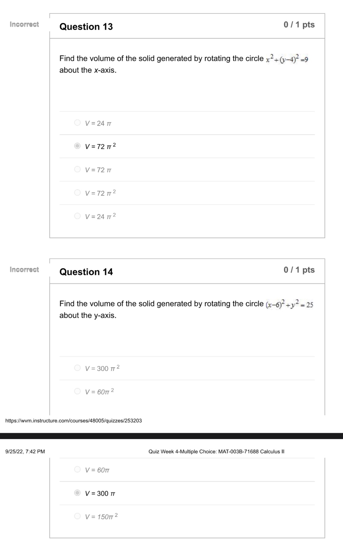  help Incorrect Question 13 0 / 1 pts Find the volume