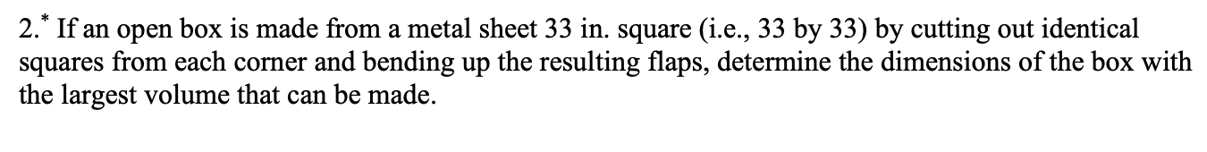  2.\": If an open box is made from a metal sheet