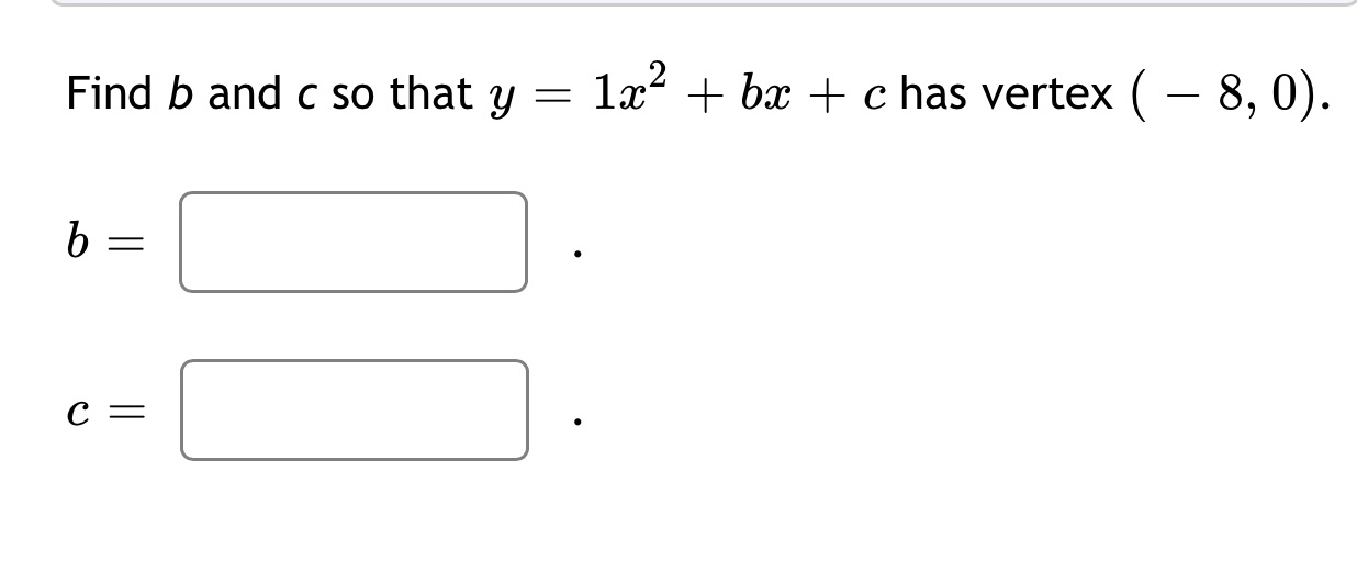 c has vertex ( 8, 0).