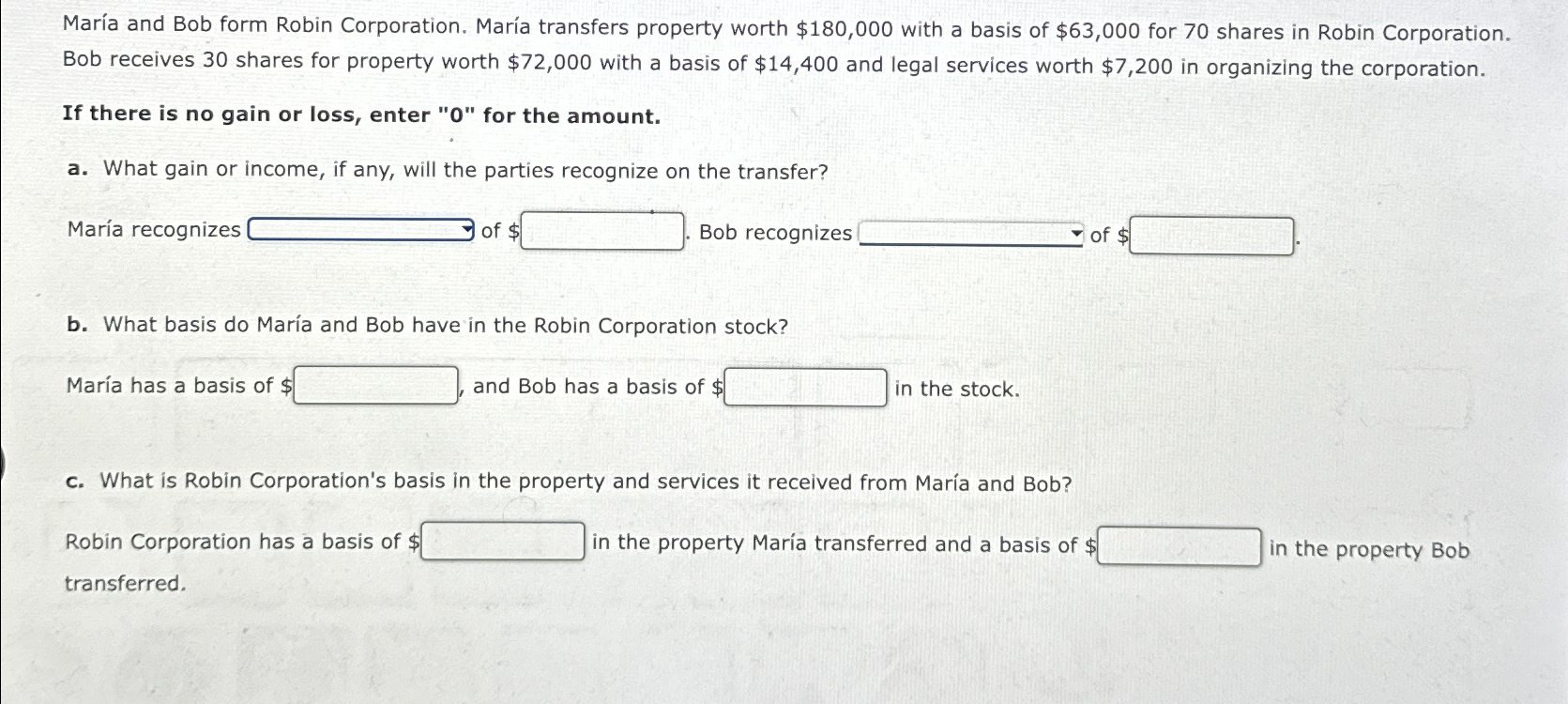 a basis of $63,000 for 70 shares in Robin Corporation. Bob receives