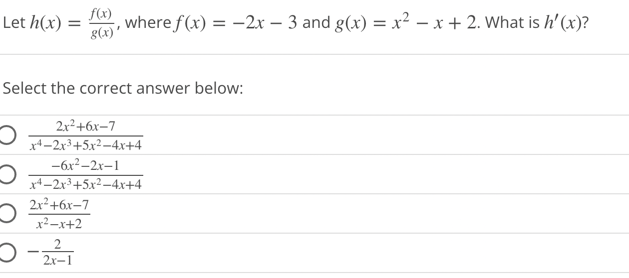 = x2 x + 2. What is h'(x)? Select the correct answer