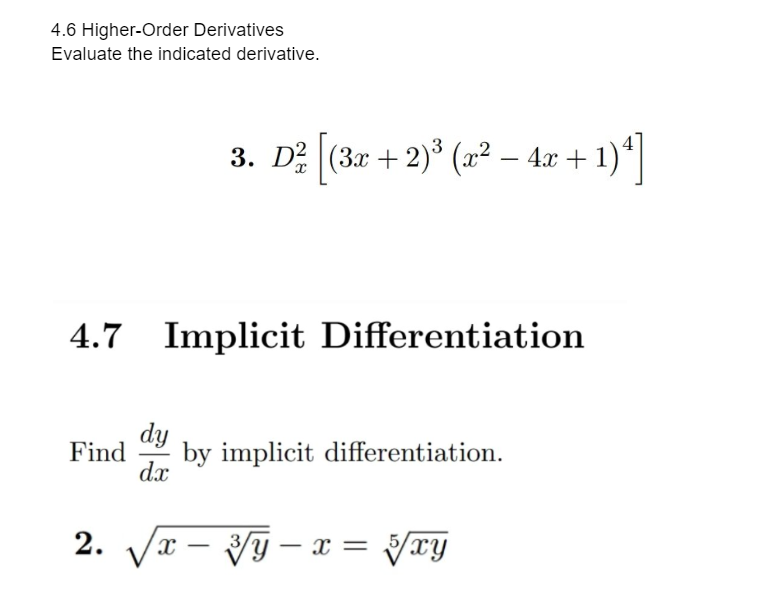  4.6 Higher-Order Derivatives Evaluate the indicated derivative. 3. D2 (3x +