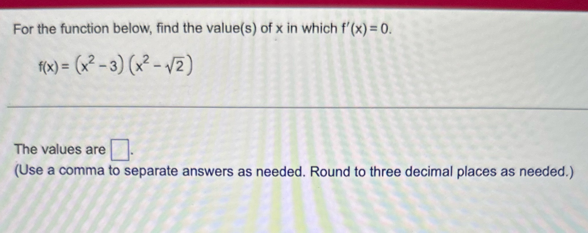 For the function below, nd the value(5) of x in which