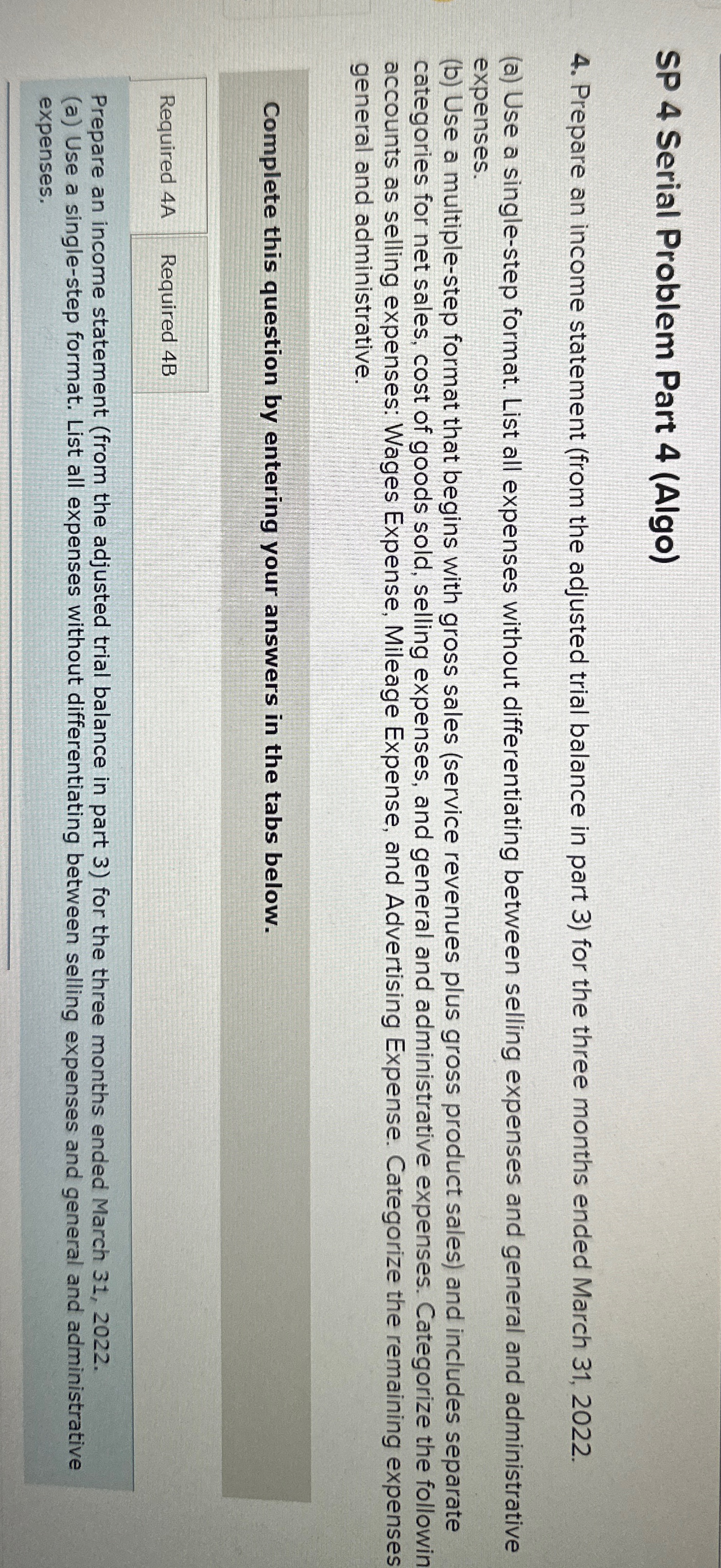 P3, P4Skip to question[The following information applies to the questions displayed below.]Santana