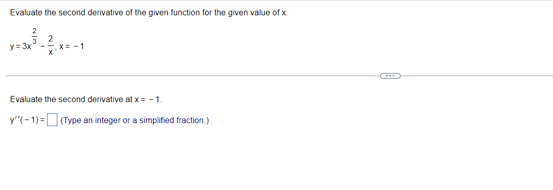 Evaluate the second derivative of the given function for the given