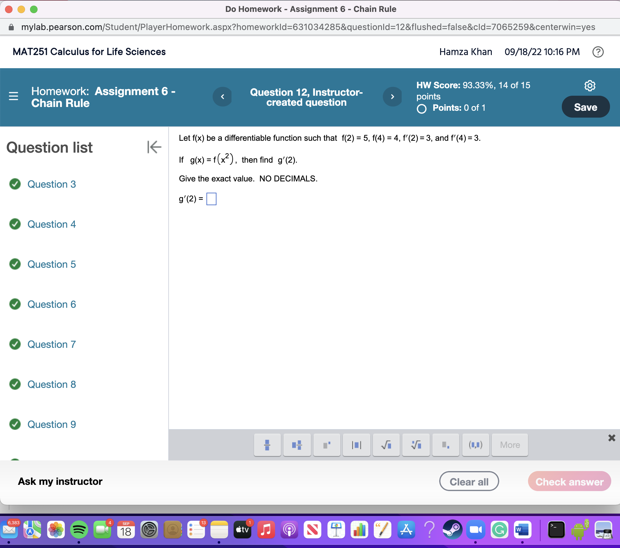 MAT251 Calculus for Life Sciences Hamza Khan 09/18/22 10:16 PM HW Score: