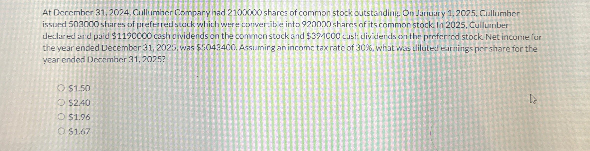 outstanding. On January 1,2025, ?Cullumber issued 503000 ?shares of preferred stock which