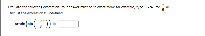 Evaluate the following expression. Your answer must be in exact form: