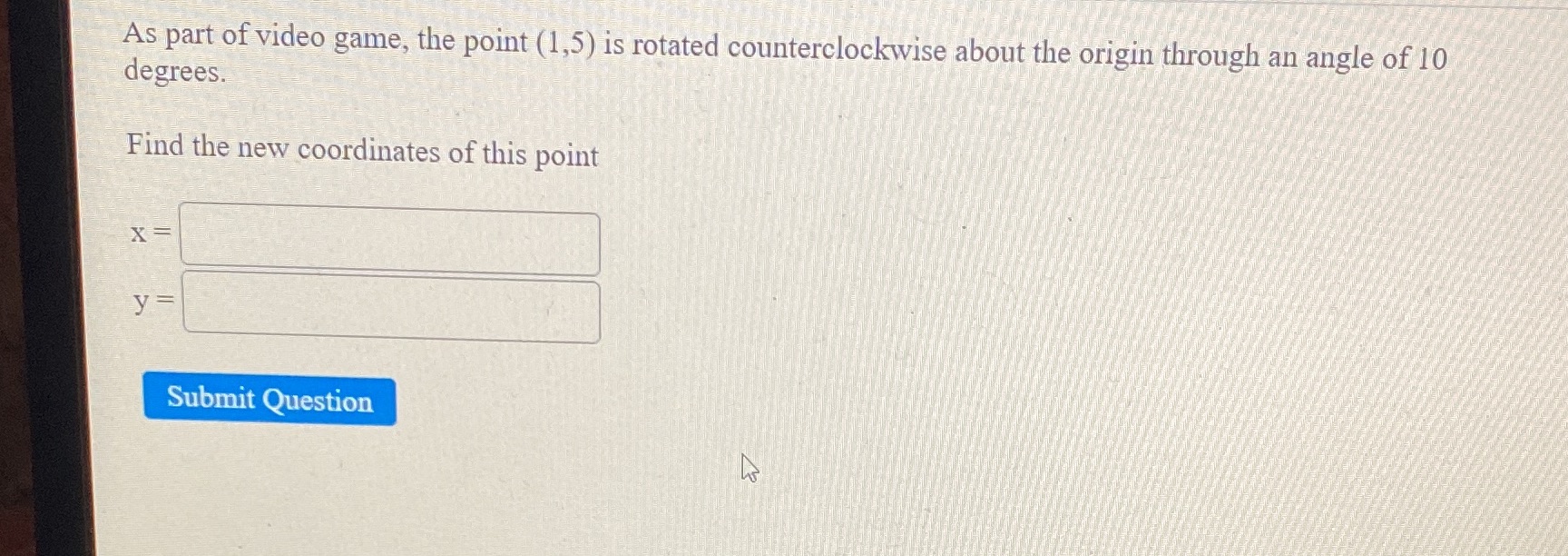 [Solved] As part of video game, the point (1,5) is SolutionInn