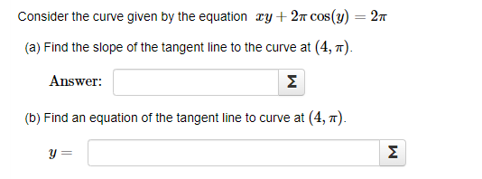 (b) Find an equation of the tangent line to curve at (4,