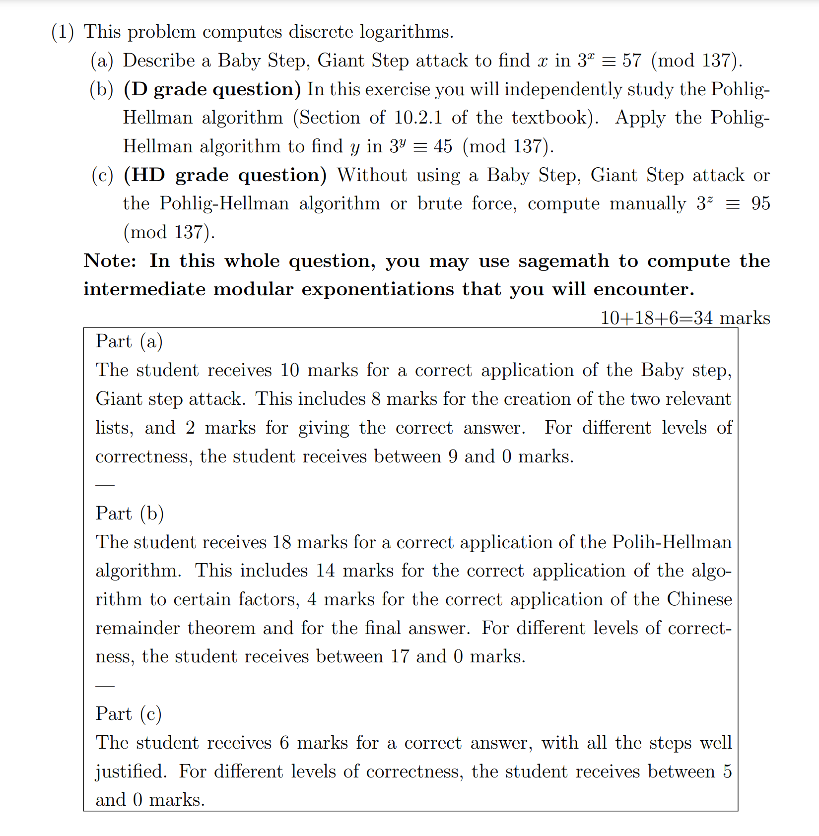  (1) This problem computes discrete logarithms, (a) Describe a Baby Step,