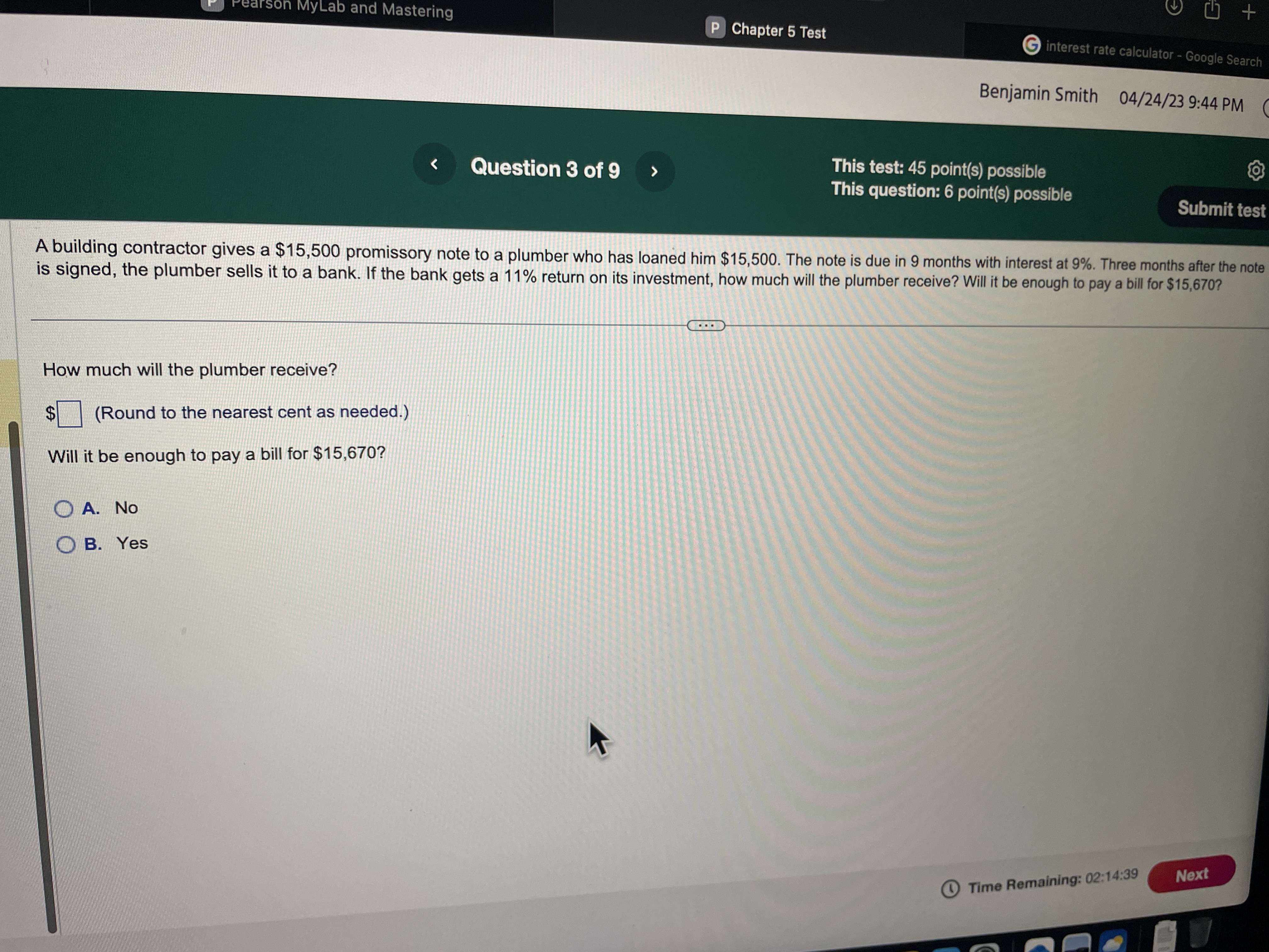 - Google Search Benjamin Smith 04/24/23 9:44 PM Question 3 of 9