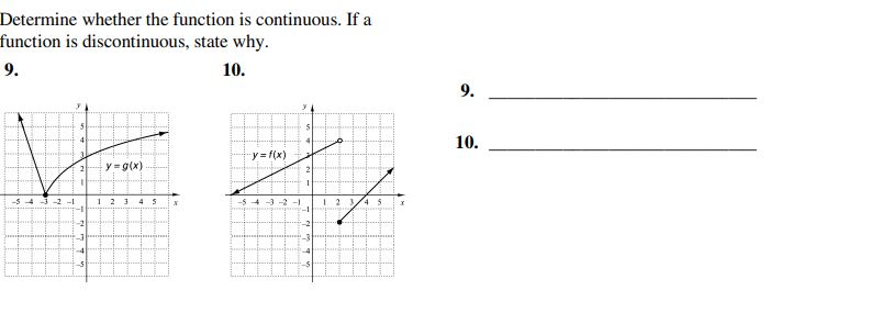 continuous. If a function is discontinuous, state why. 9. 10