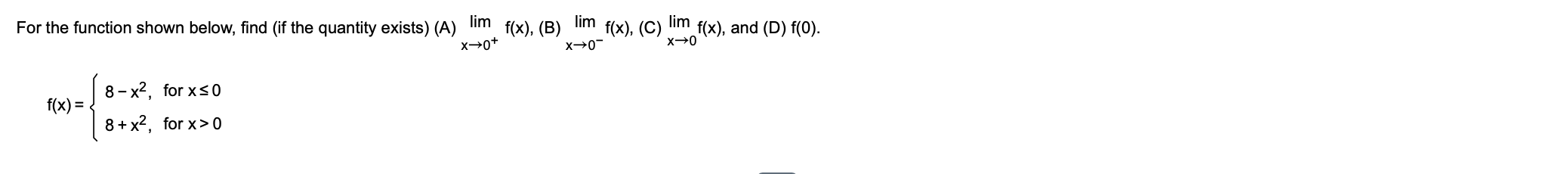 below. O A. The function f is differentiable at x = 0