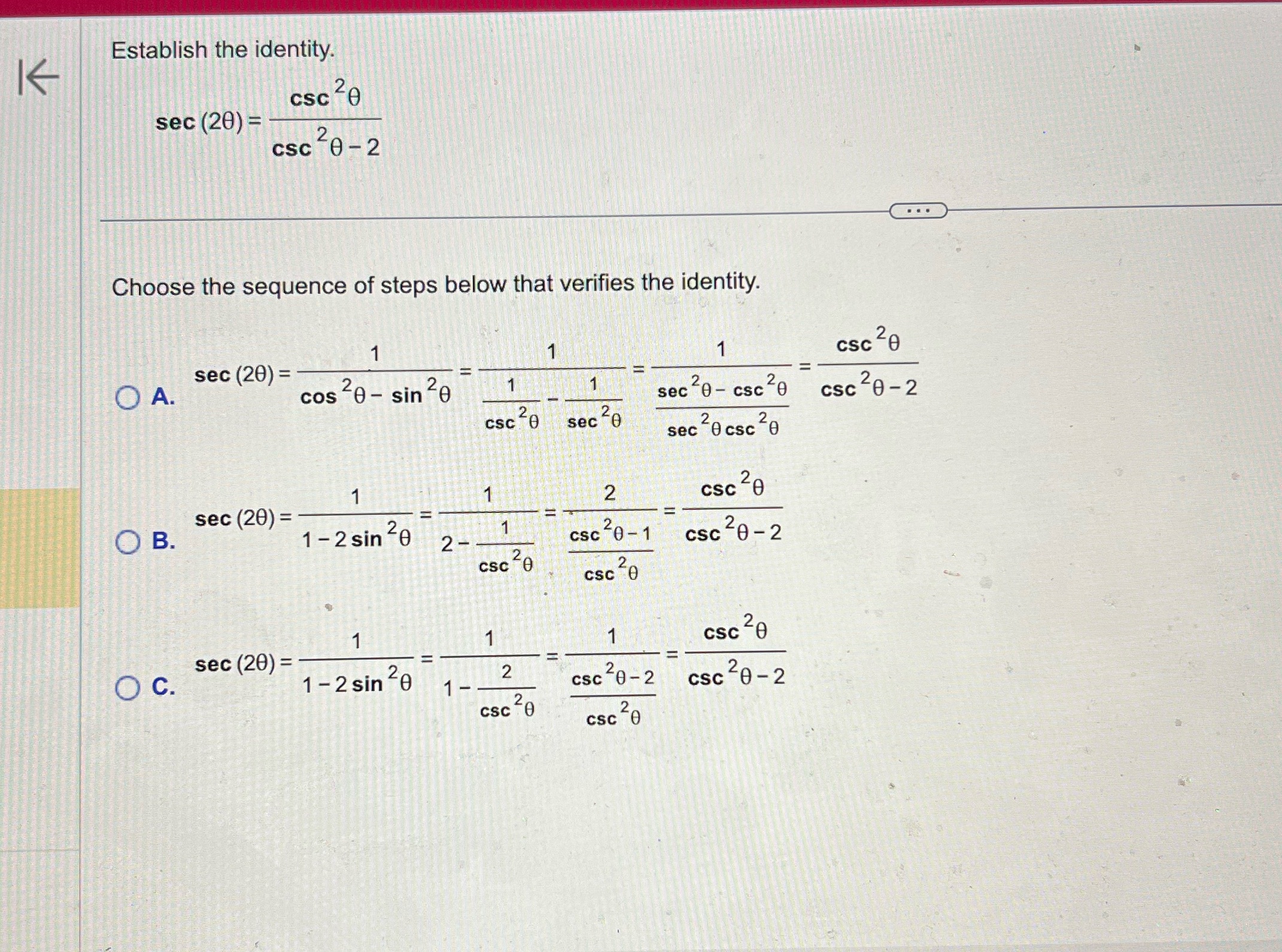 Type the correct answer K Establish the identity. csc 0 sec