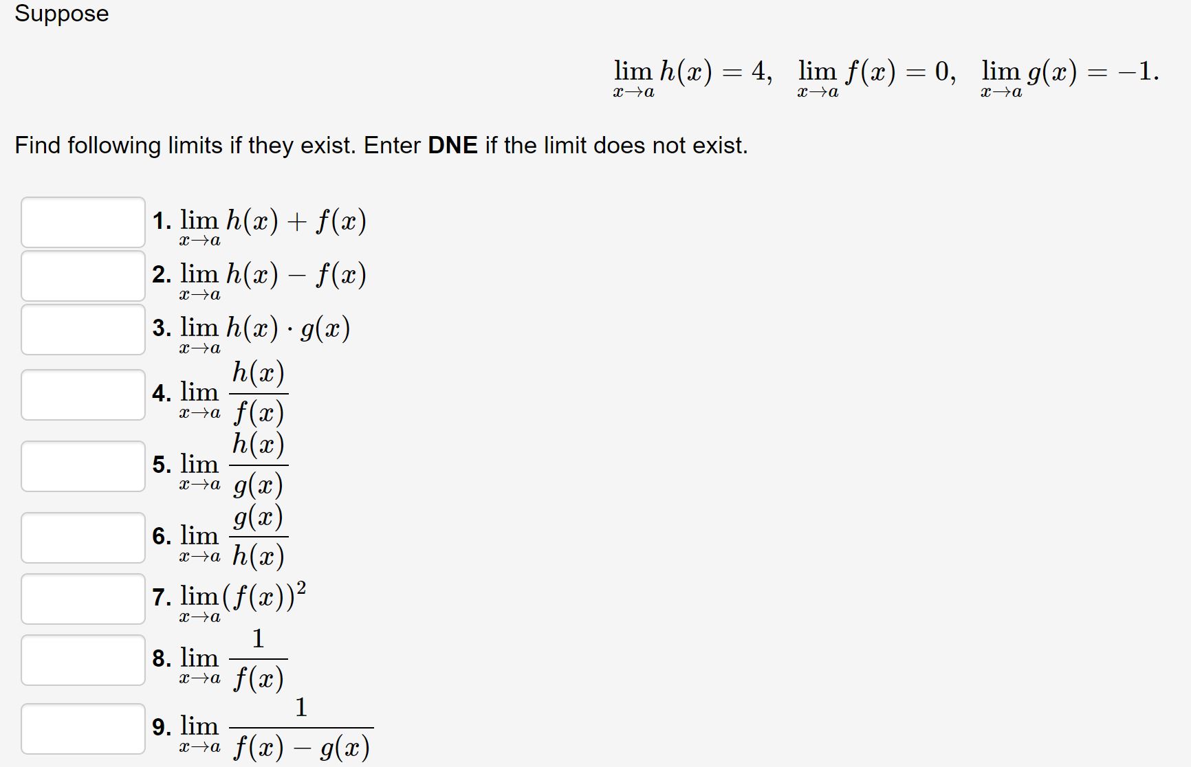 = -1. x -> a x -+ a Find following limits if