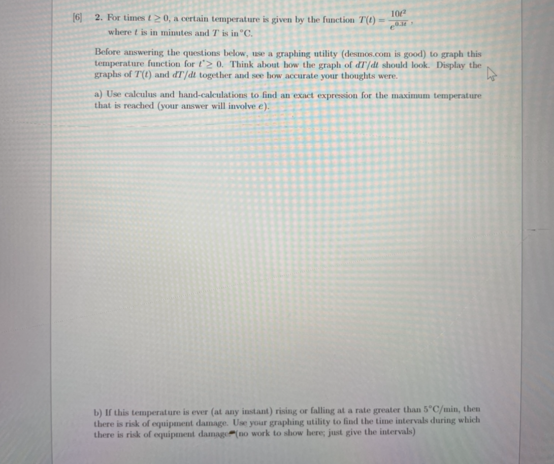 given by the function T(t) = 1012 P0.3t where t is in